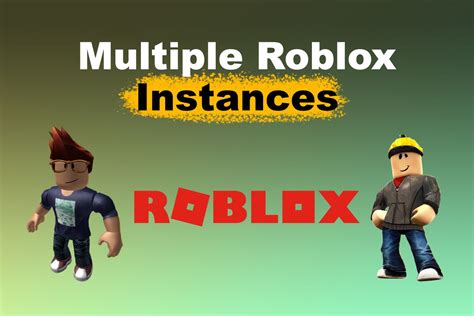 multiple roblox instances